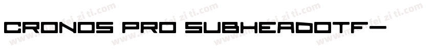 Cronos Pro Subheadotf字体转换